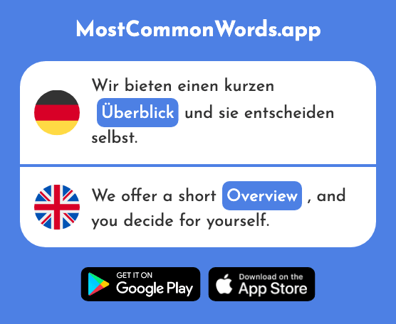 Überblick - View, overview (Das 2641 Häufigste Wort In English)