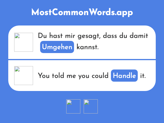 Umgehen - Treat, handle (Das 1224 Häufigste Wort In English)