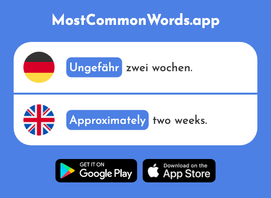 Ungefähr - Approximately (Das 1458 Häufigste Wort In English)
