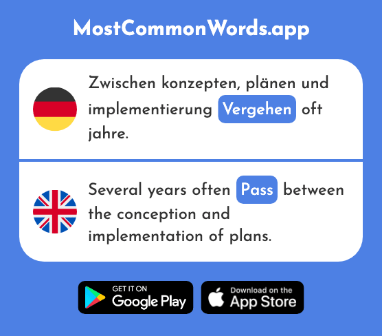Vergehen - Pass (Das 310 Häufigste Wort In English)