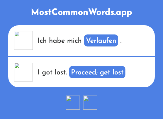 Verlaufen - Proceed, get lost (Das 1226 Häufigste Wort In English)