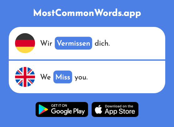 Vermissen - Miss (Das 2442 Häufigste Wort In English)