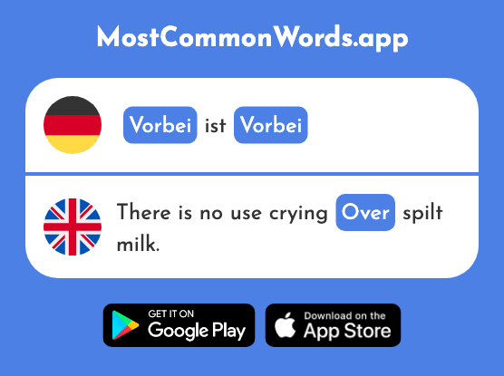 Vorbei - Past, over (Das 1472 Häufigste Wort In English)