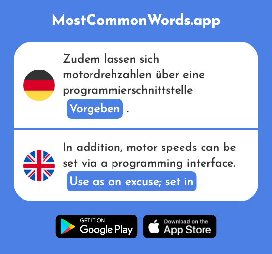 Vorgeben - Use as an excuse, set in (Das 2227 Häufigste Wort In English)