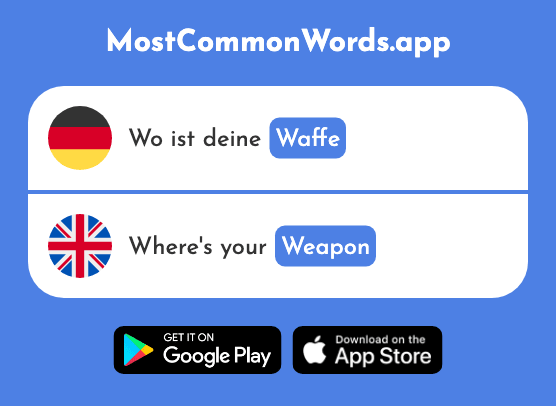 Waffe - Weapon (Das 1625 Häufigste Wort In English)