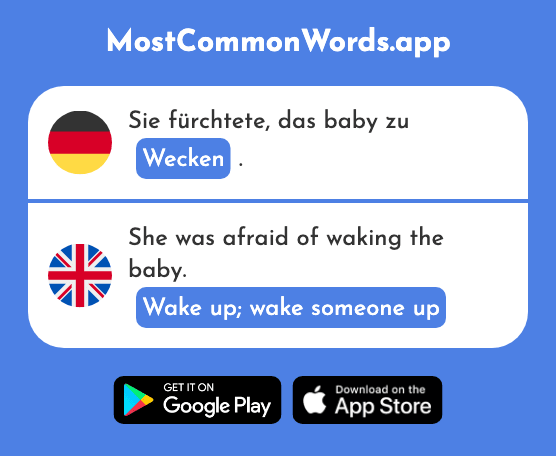 Wecken - Wake up, wake someone up (Das 2578 Häufigste Wort In English)