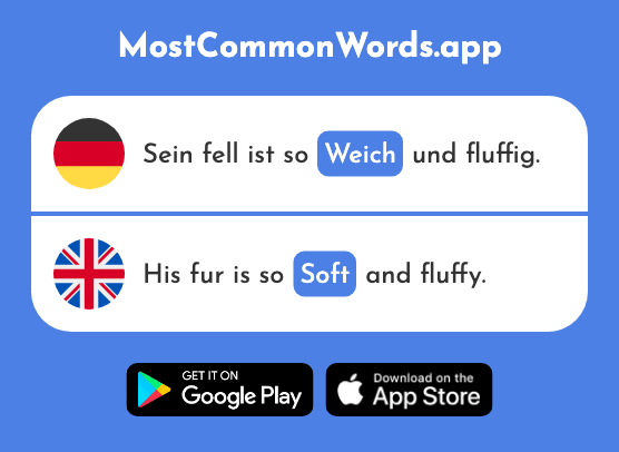 Weich - Soft (Das 2201 Häufigste Wort In English)