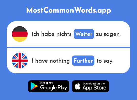Weiter - Further (Das 221 Häufigste Wort In English)