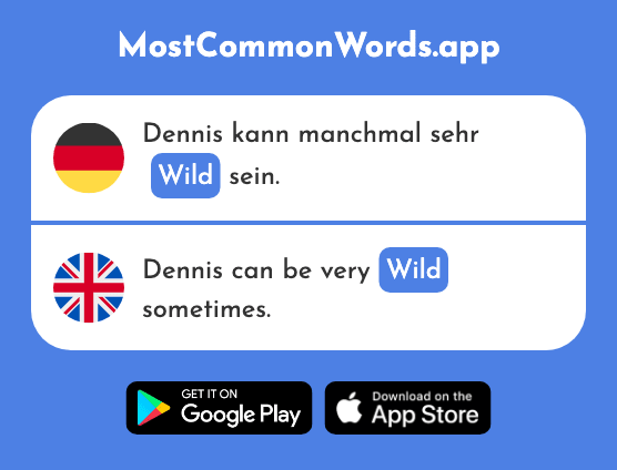 Wild - Wild (Das 1643 Häufigste Wort In English)