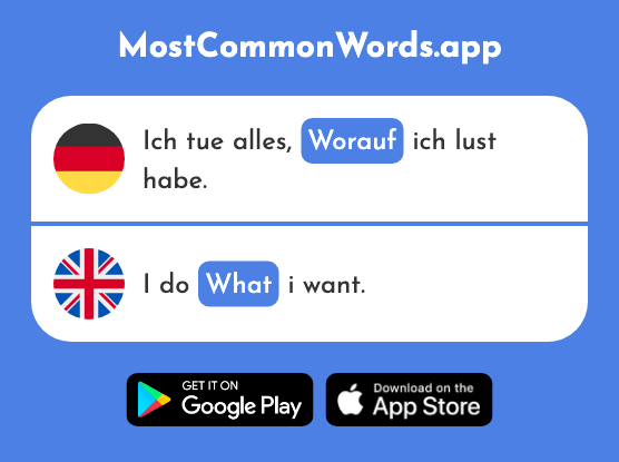 Worauf - On what, what (Das 2480 Häufigste Wort In English)