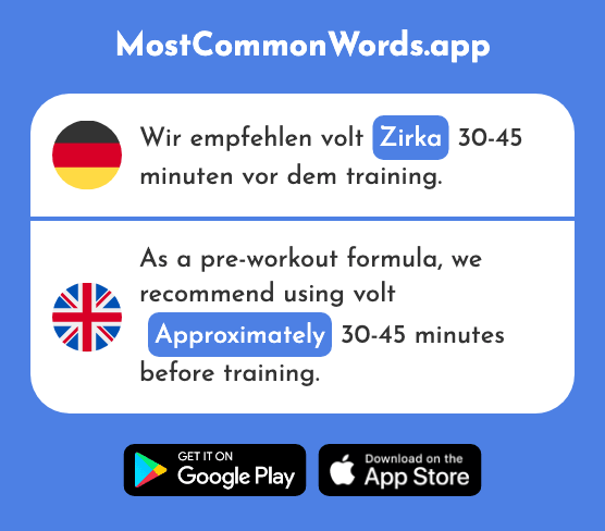 Zirka, ca. - Approximately (Das 725 Häufigste Wort In English)