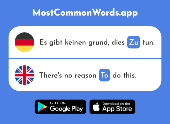 Zu - To, too (Das 21 Häufigste Wort In English)