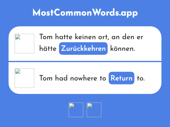 Zurückkehren - Return (Das 1307 Häufigste Wort In English)