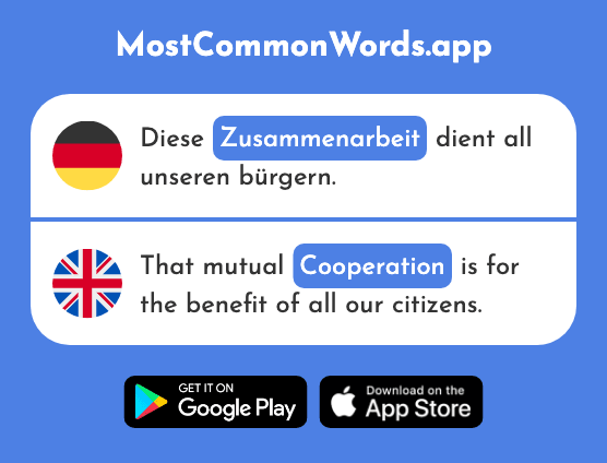 Zusammenarbeit - Cooperation (Das 1312 Häufigste Wort In English)