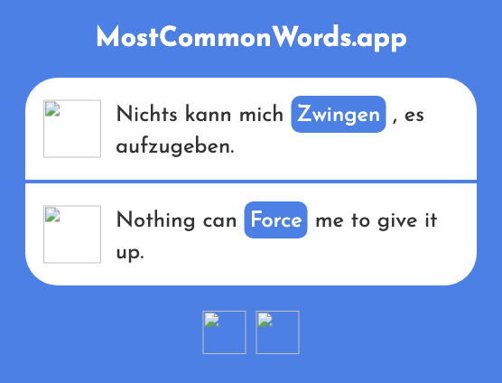 Zwingen - Force (Das 1212 Häufigste Wort In English)