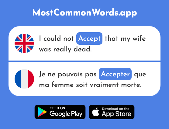 Accept - Accepter (The 210th Most Common French Word)