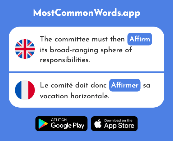 Affirm, maintain, declare, allege - Affirmer (The 686th Most Common French Word)