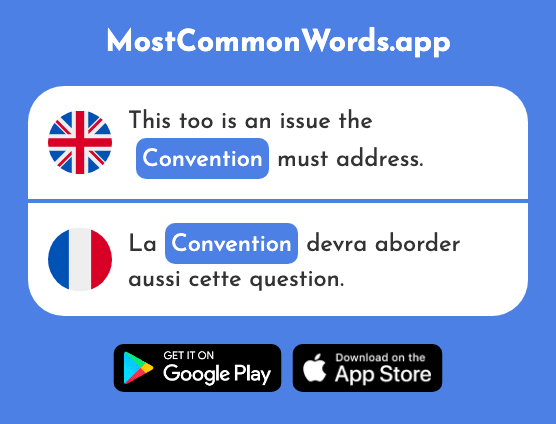 Agreement, convention - Convention (The 1513th Most Common French Word)