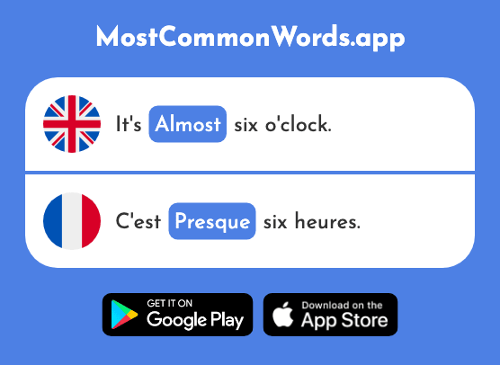 Almost - Presque (The 481st Most Common French Word)