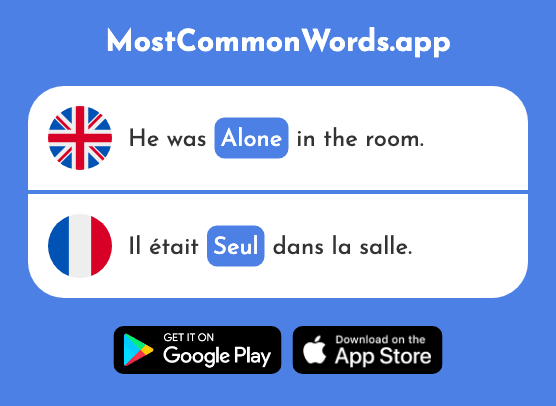 Alone, only - Seul (The 101st Most Common French Word)