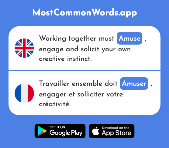 Amuse - Amuser (The 2538th Most Common French Word)