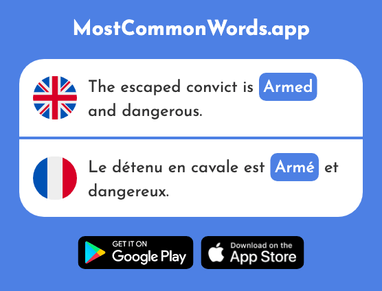 Armed - Armé (The 1625th Most Common French Word)