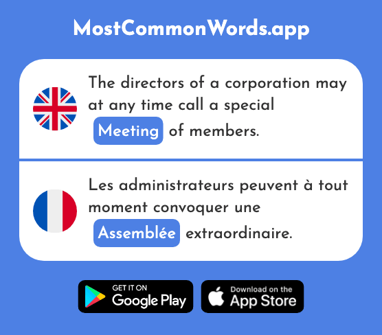 Assembly, meeting - Assemblée (The 1073rd Most Common French Word)
