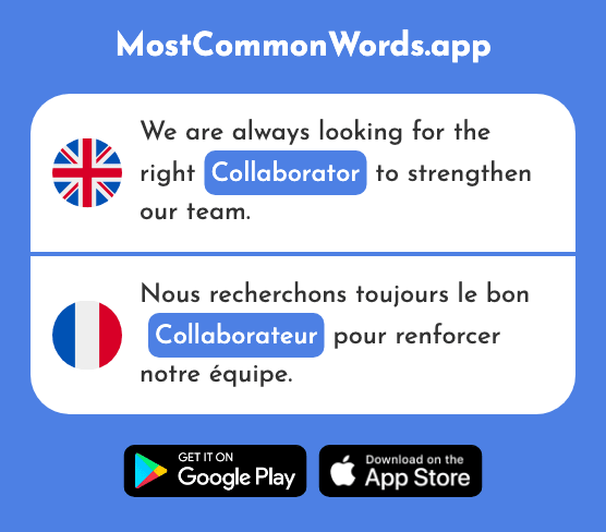 Associate, fellow worker, contributor, collaborator - Collaborateur (The 2459th Most Common French Word)
