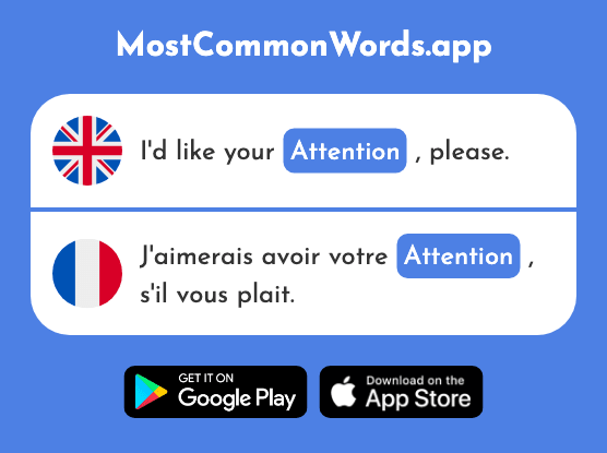 Attention - Attention (The 482nd Most Common French Word)