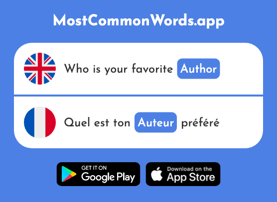 Author - Auteur (The 762nd Most Common French Word)