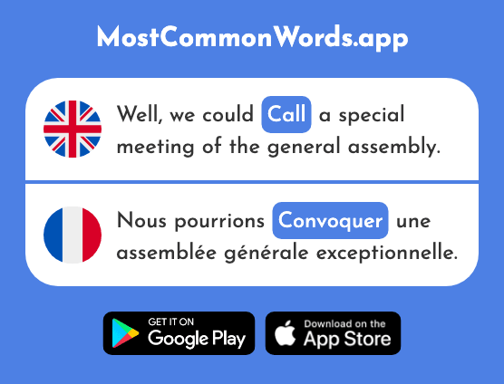 Call, summon - Convoquer (The 2520th Most Common French Word)