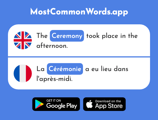 Ceremony - Cérémonie (The 2279th Most Common French Word)