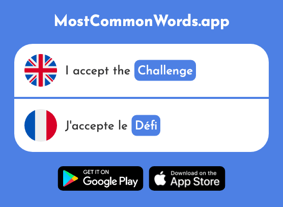 Challenge - Défi (The 1728th Most Common French Word)