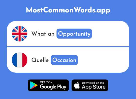 Chance, opportunity - Occasion (The 423rd Most Common French Word)