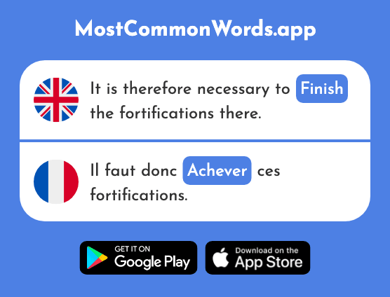 Complete, finish, end - Achever (The 1630th Most Common French Word)