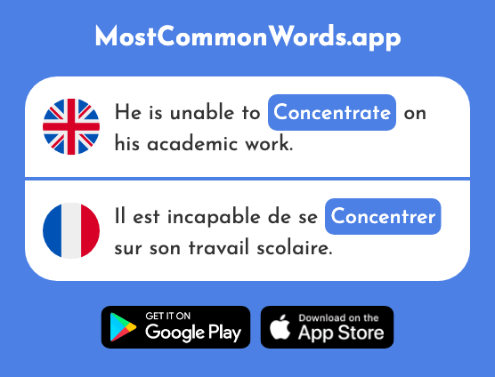 Concentrate - Concentrer (The 856th Most Common French Word)