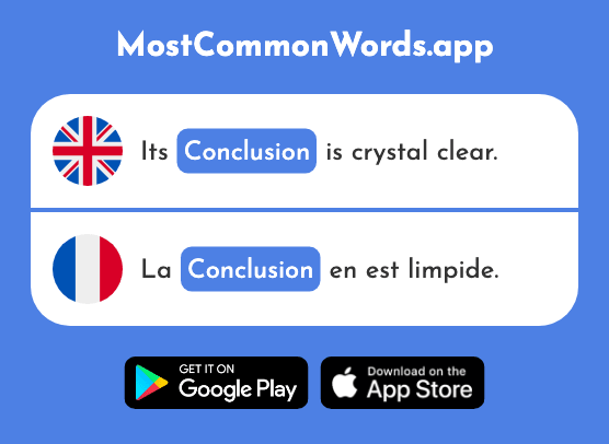 Conclusion - Conclusion (The 1215th Most Common French Word)