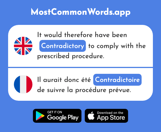 Contradictory, conflicting - Contradictoire (The 2738th Most Common French Word)