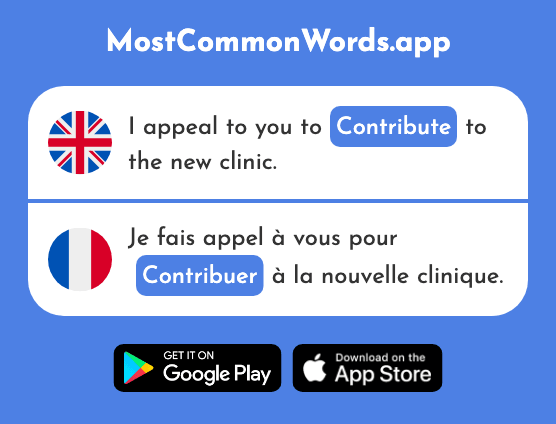 Contribute - Contribuer (The 1017th Most Common French Word)