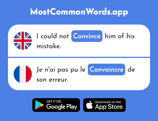 Convince - Convaincre (The 575th Most Common French Word)