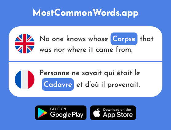 Corpse - Cadavre (The 2892nd Most Common French Word)