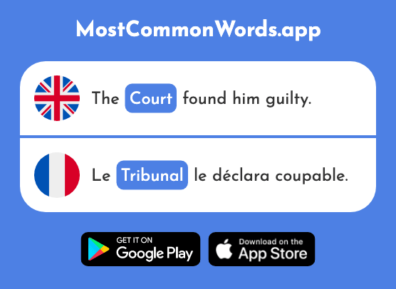 Court - Tribunal (The 1336th Most Common French Word)