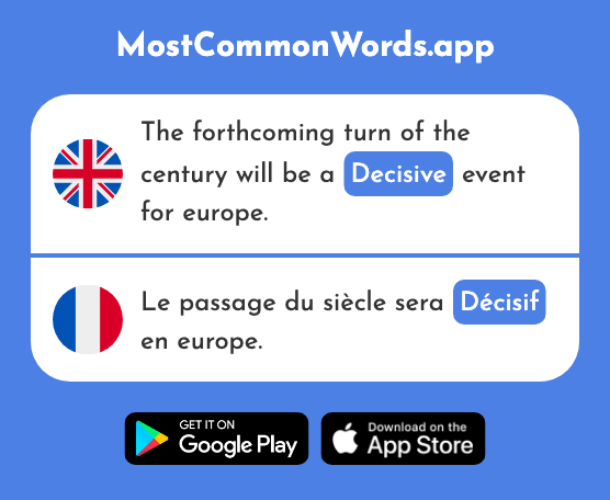 Decisive - Décisif (The 2867th Most Common French Word)