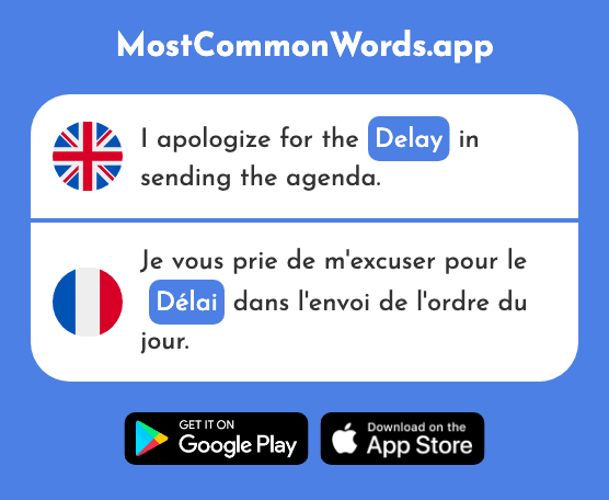 Delay - Délai (The 1522nd Most Common French Word)