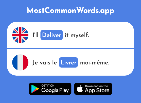 Deliver - Livrer (The 613th Most Common French Word)