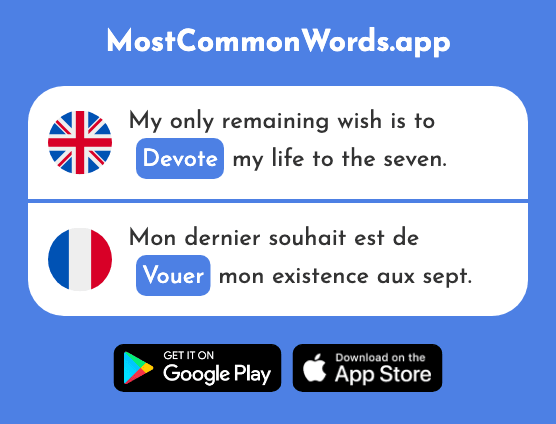 Devote, dedicate to, vow to - Vouer (The 2950th Most Common French Word)