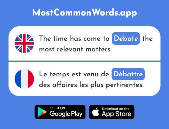 Discuss, debate - Débattre (The 2254th Most Common French Word)