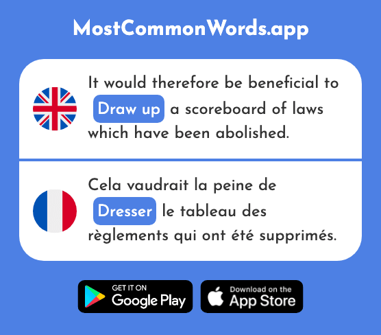 Draw up, put up, raise - Dresser (The 2104th Most Common French Word)