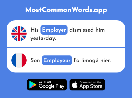 Employer - Employeur (The 2633rd Most Common French Word)