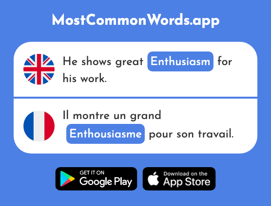 Enthusiasm, enthusiastically - Enthousiasme (The 2745th Most Common French Word)